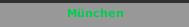 M&uuml;nchen